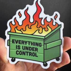 Vinyl Sticker – Dumpster Fire